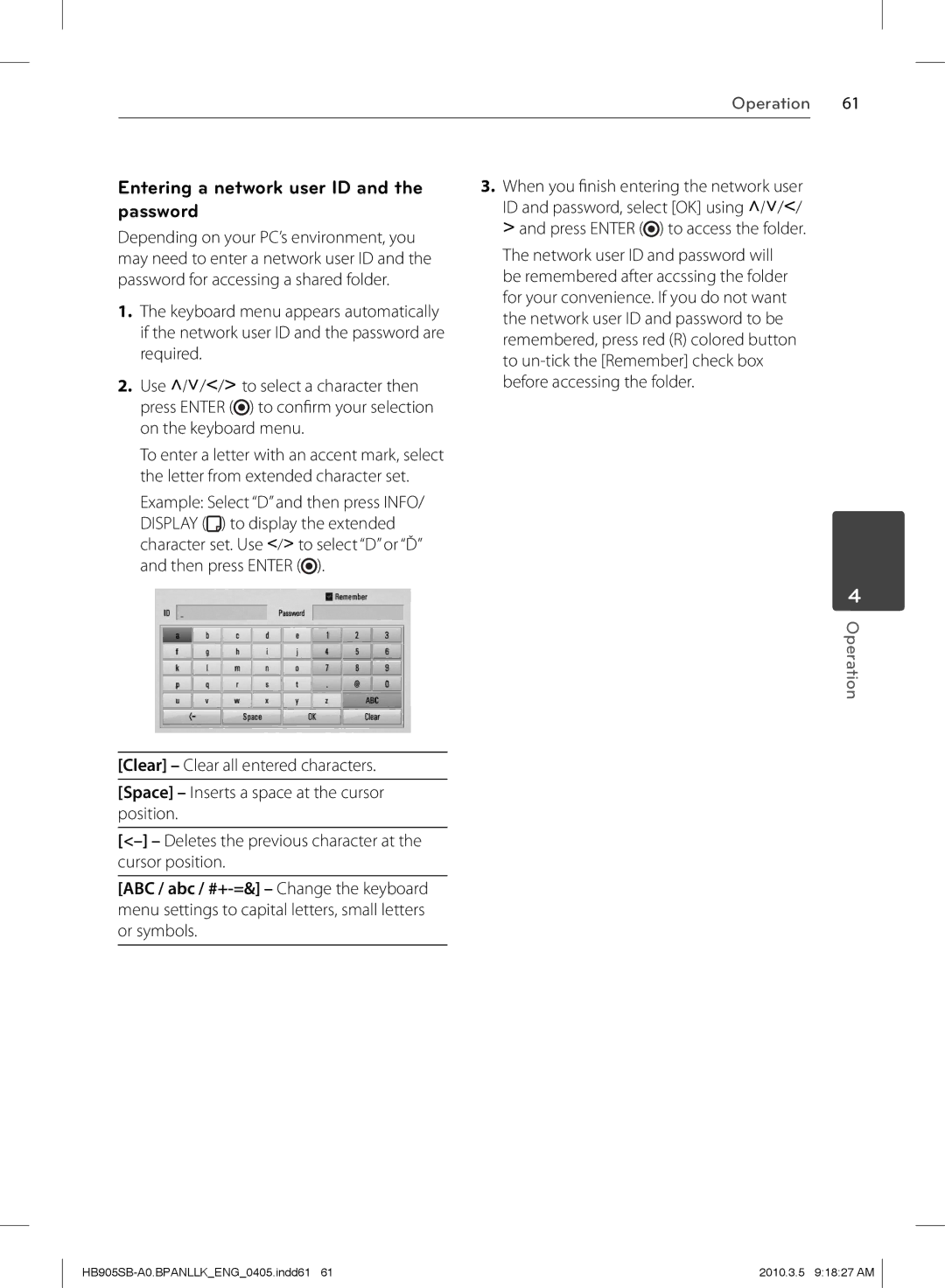 LG Electronics HB905SB owner manual Entering a network user ID, Depending on your PC’s environment, you, Required 