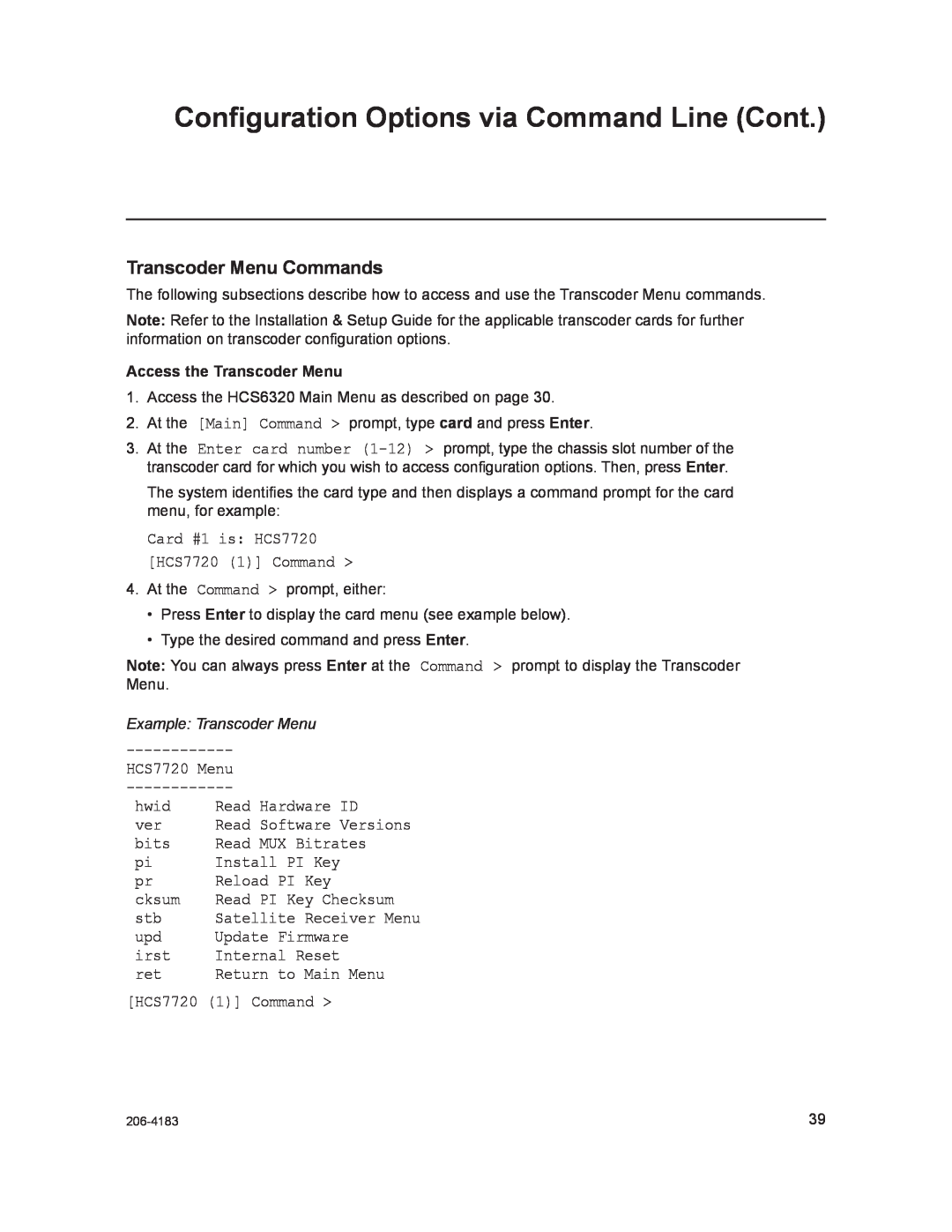 LG Electronics HCS6320 Configuration Options via Command Line Cont, Transcoder Menu Commands, Satellite Receiver Menu 