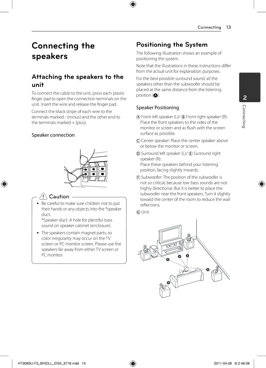 LG Electronics HT306SU Connecting the speakers, Attaching the speakers to the unit, Positioning the System, Unit 