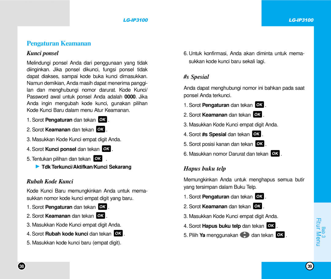 LG Electronics IP3100 manual Pengaturan Keamanan, Kunci ponsel, Rubah Kode Kunci, #s Spesial, Hapus buku telp 