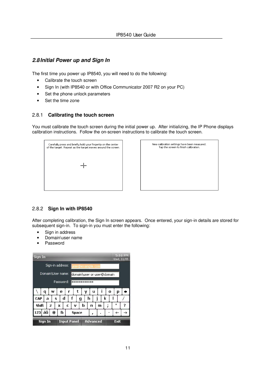 LG Electronics manual Initial Power up and Sign, Calibrating the touch screen, Sign In with IP8540 