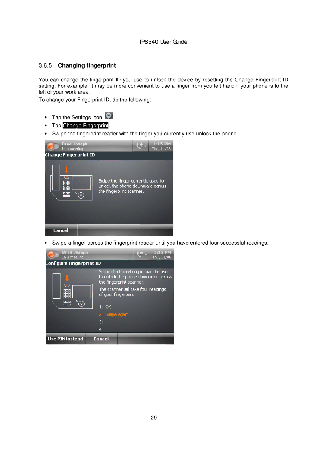 LG Electronics IP8540 manual Changing fingerprint, ∙ Tap Change Fingerprint 