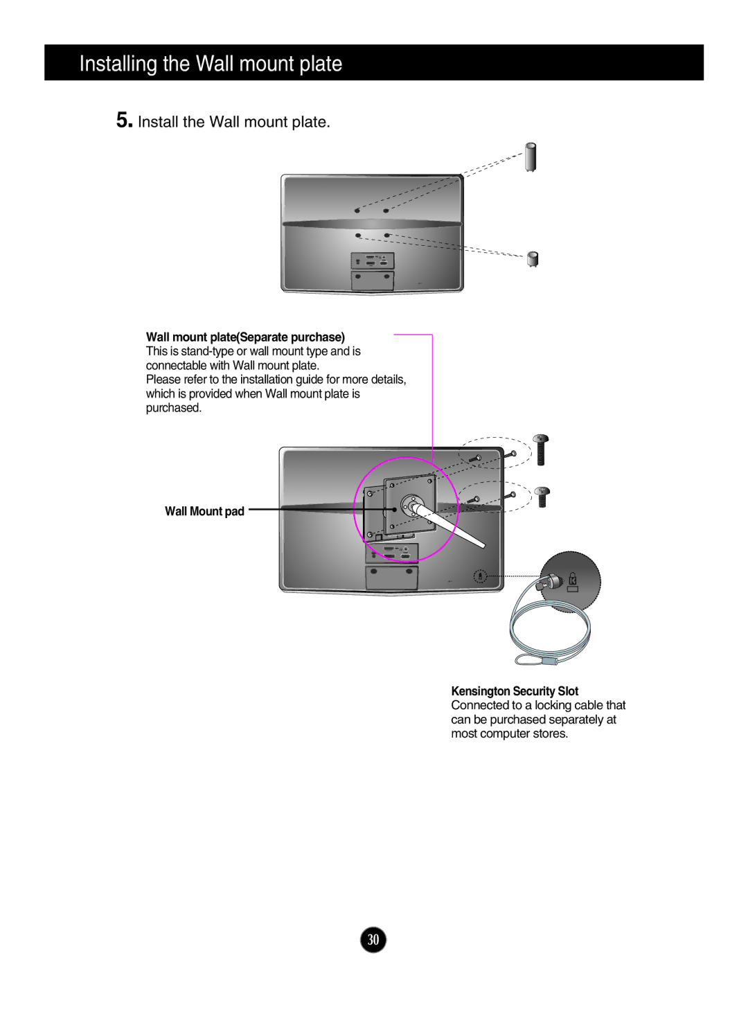 LG Electronics IPS236V, IPS226V owner manual Install the Wall mount plate 