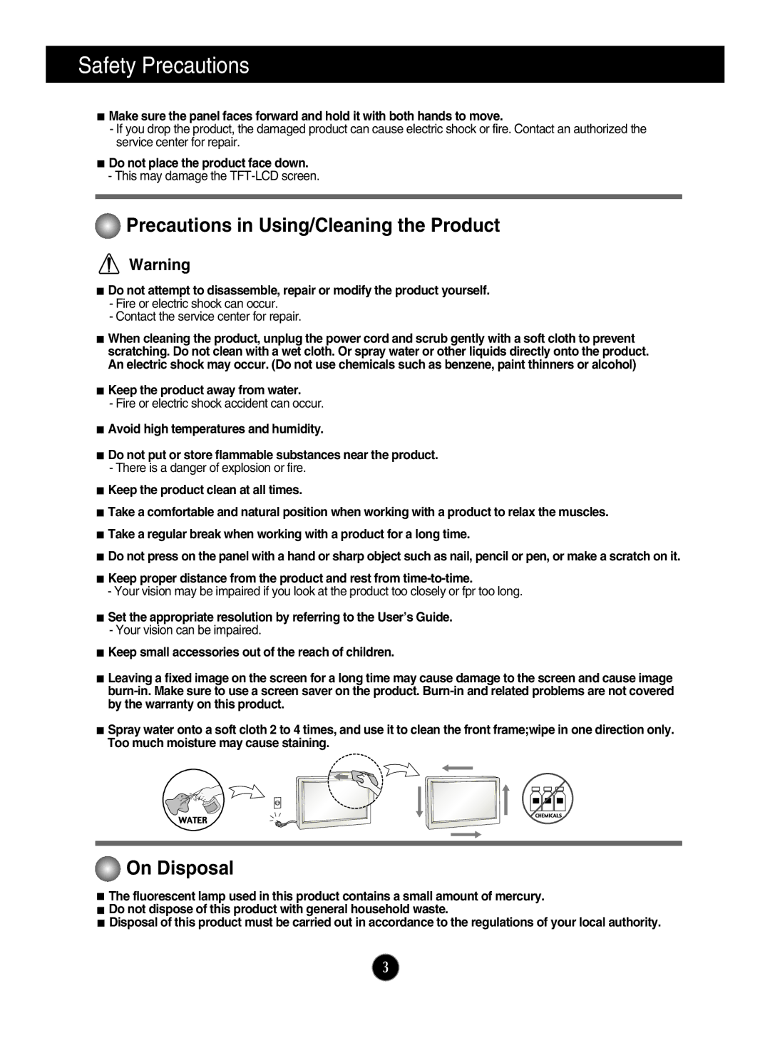 LG Electronics ips231p owner manual Do not place the product face down, Keep the product away from water 