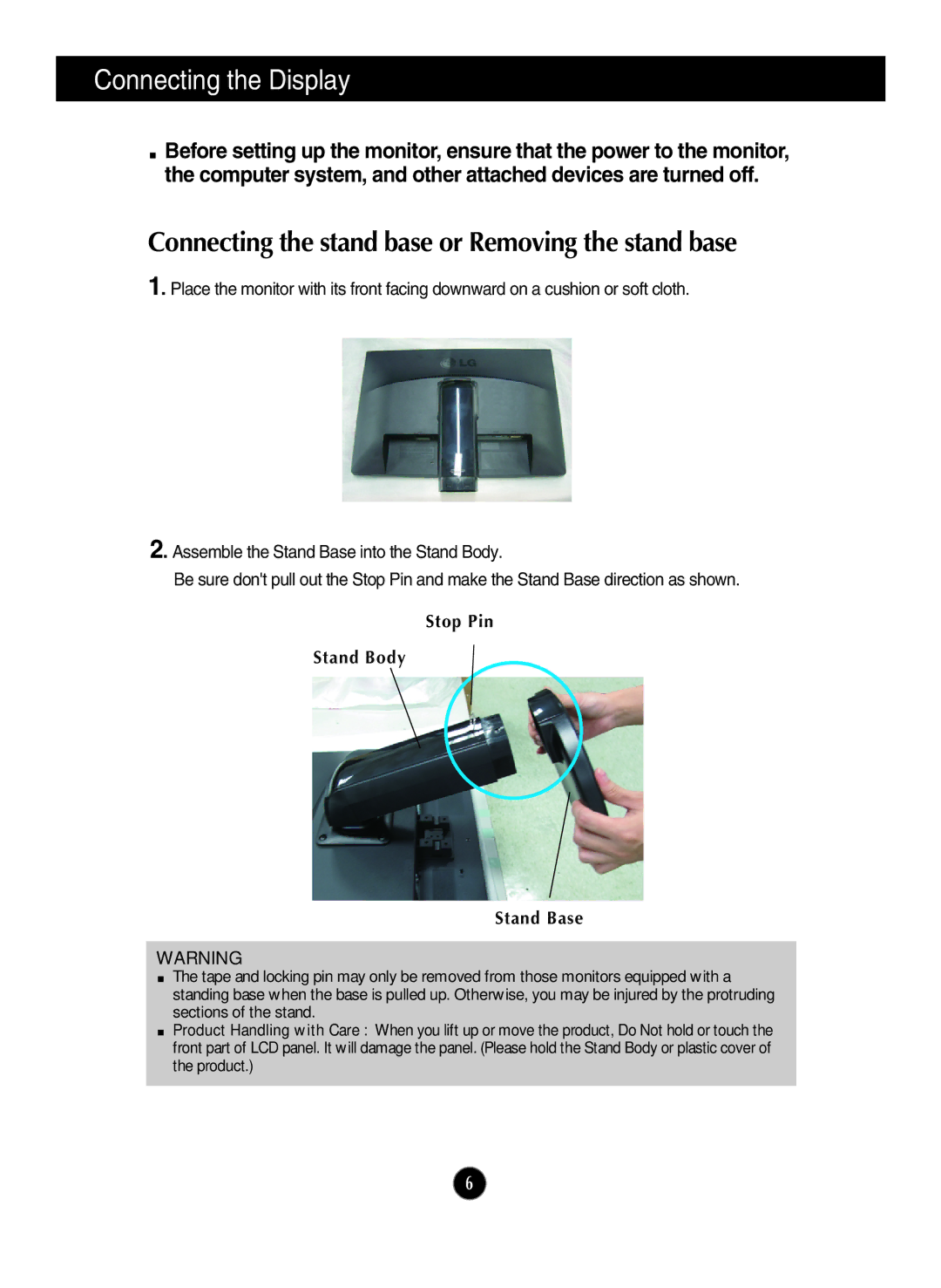 LG Electronics ips231p owner manual Connecting the Display, Connecting the stand base or Removing the stand base 