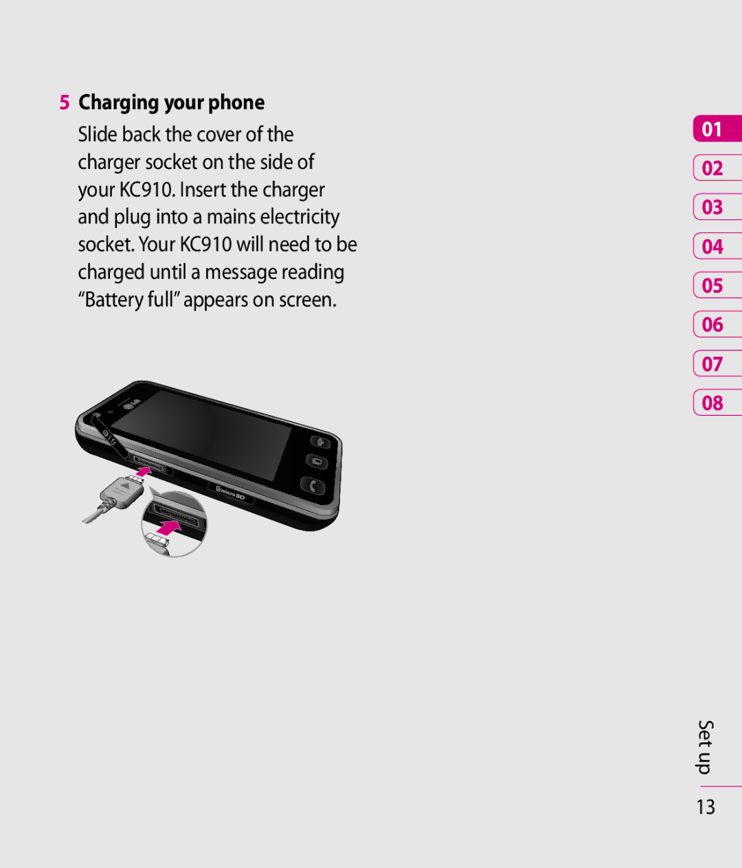 LG Electronics KC910 manual Charging your phone 