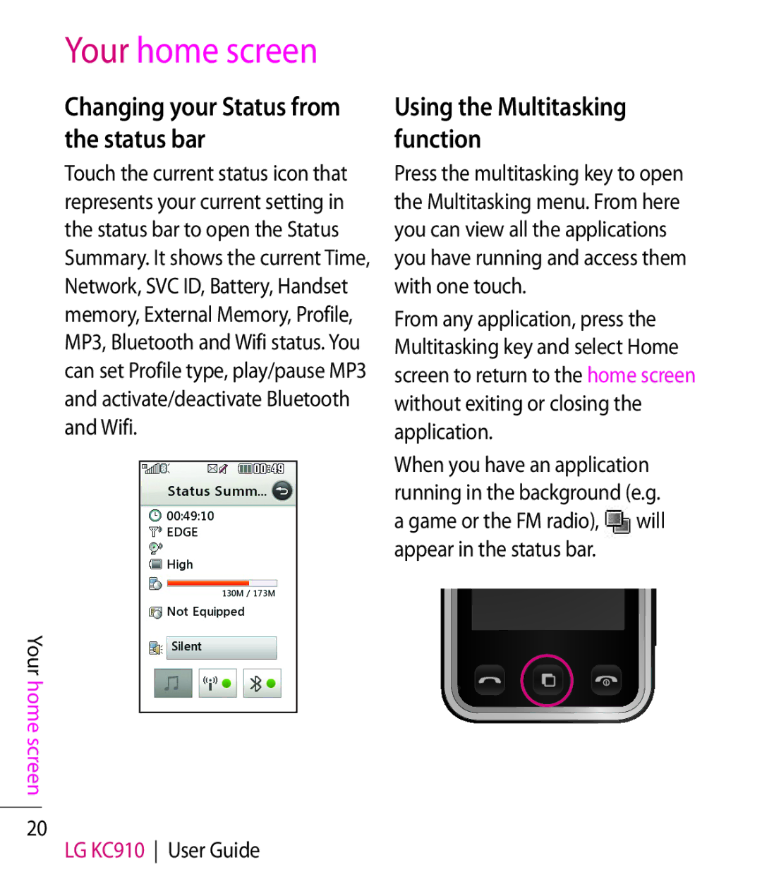 LG Electronics KC910 manual Changing your Status from the status bar, Using the Multitasking function 