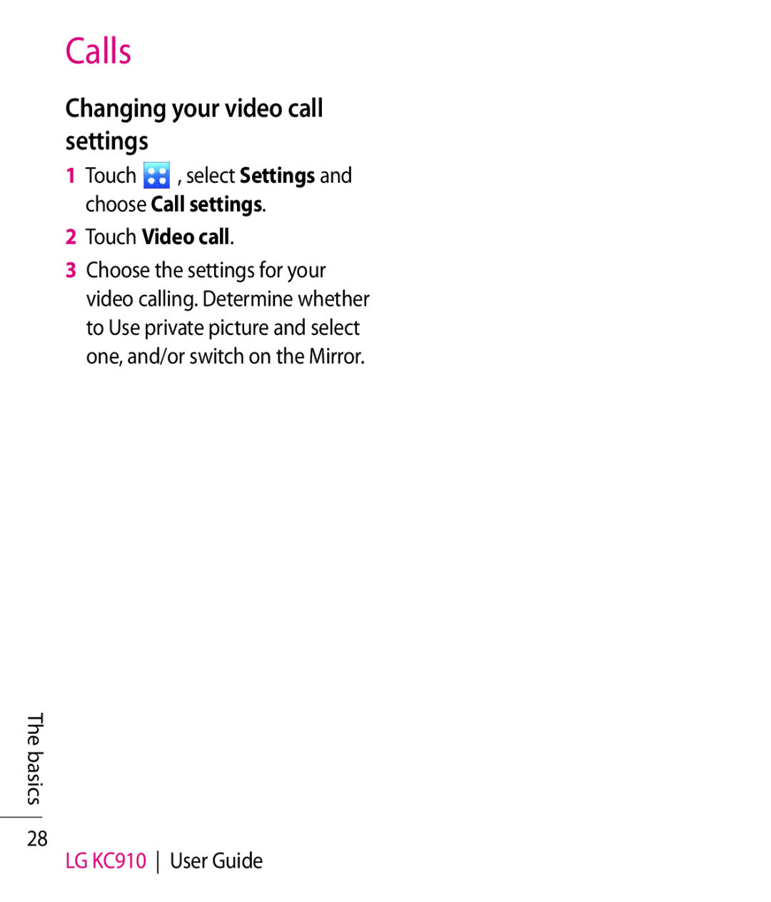 LG Electronics KC910 manual Changing your video call settings, Choose Call settings Touch Video call 