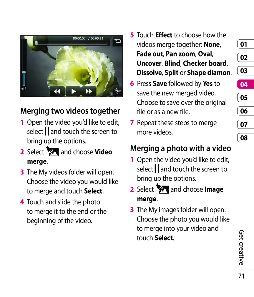 LG Electronics KC910 manual Merging two videos together, Merging a photo with a video, Select and choose Video merge 