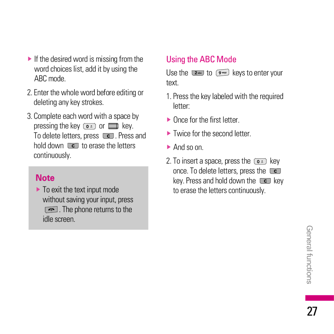 LG Electronics KE970 manual Using the ABC Mode, Pressing the key or key, Hold down to erase the letters continuously 