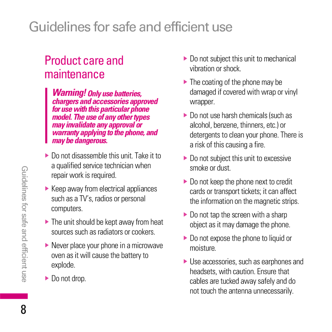 LG Electronics KE970 manual Guidelines for safe and efficient use, Do not subject this unit to excessive smoke or dust 