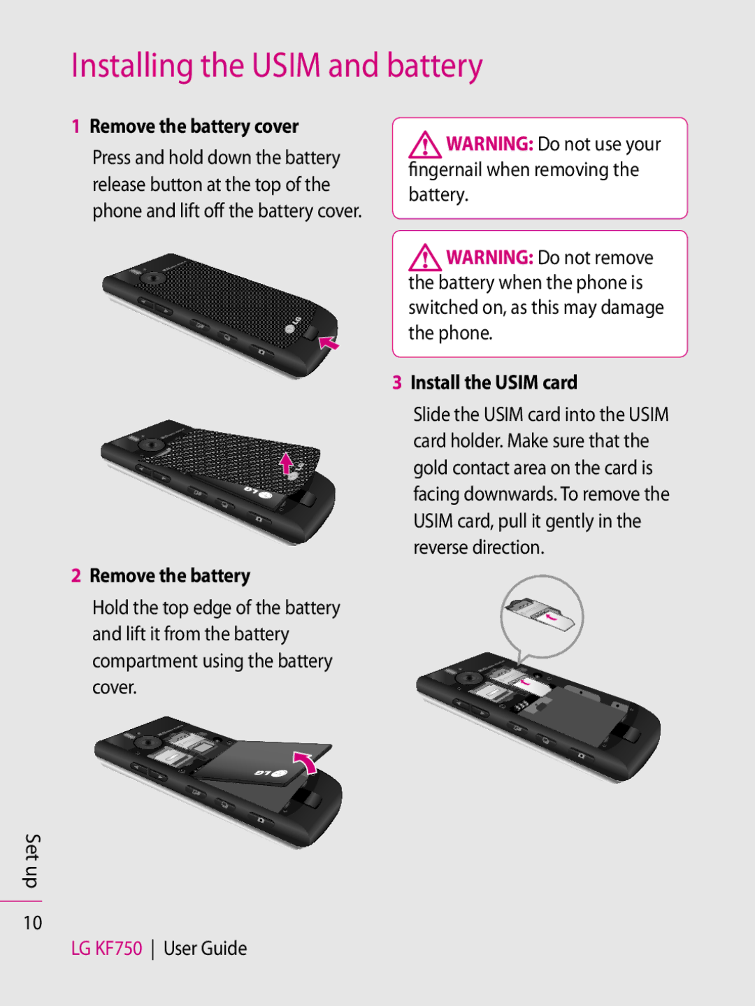 LG Electronics KF750 manual Installing the Usim and battery, Install the Usim card Remove the battery 