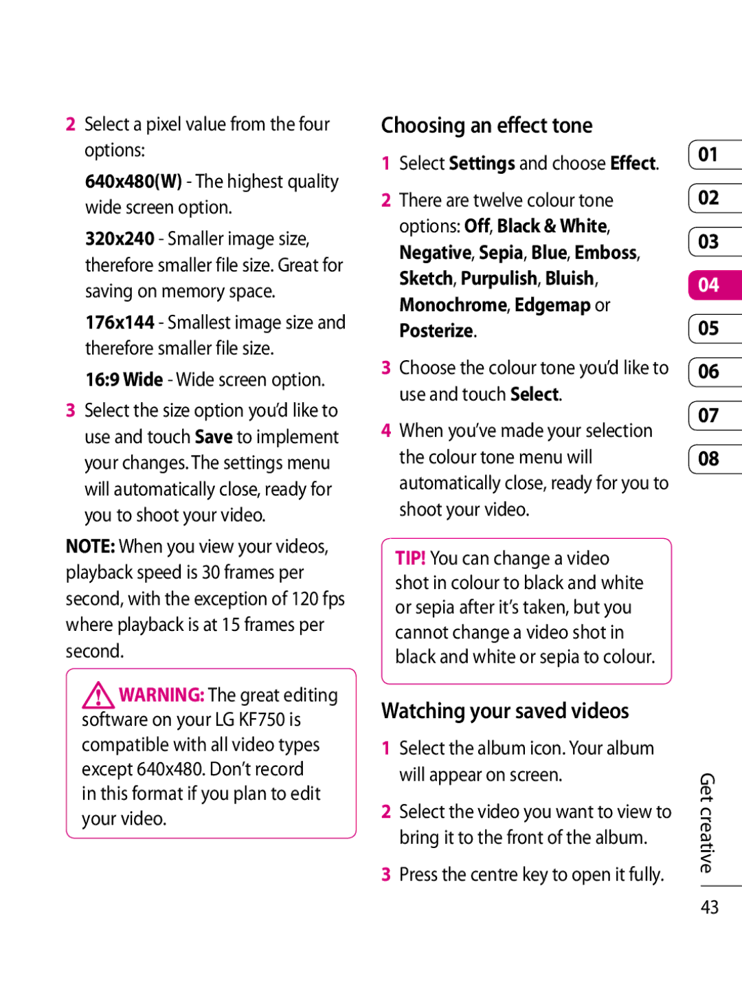 LG Electronics KF750 manual Choosing an effect tone, Watching your saved videos, Options Off, Black & White 