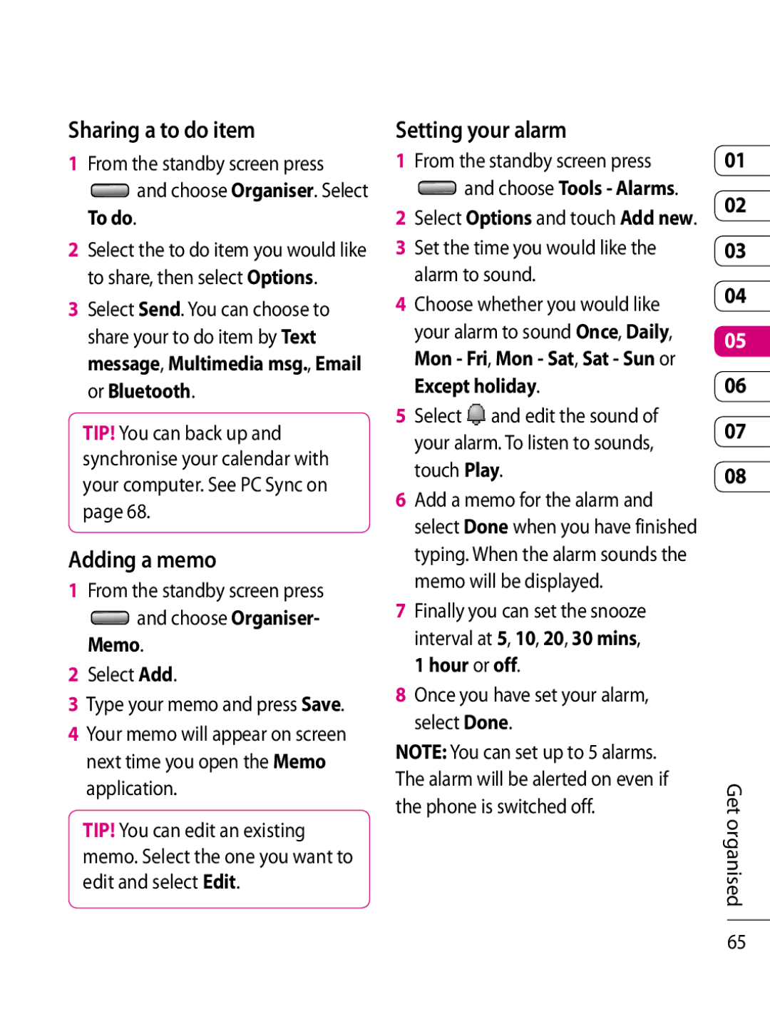 LG Electronics KF750 manual Sharing a to do item, Adding a memo, Setting your alarm, Choose Organiser- Memo 
