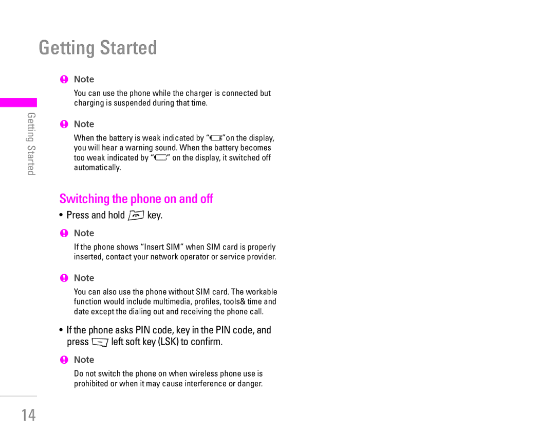 LG Electronics KG200 manual Getting Started, Switching the phone on and off, Press and hold Ekey 