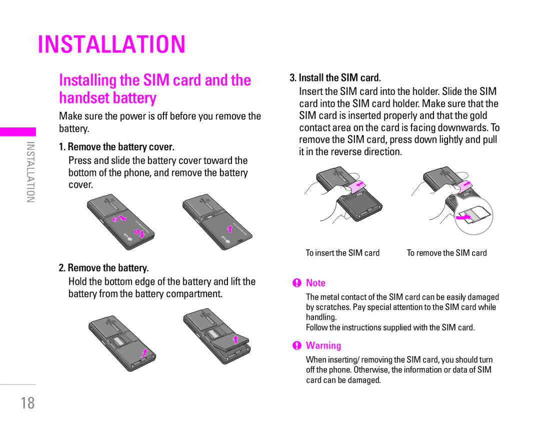 LG Electronics KG320 manual Installation, Installing the SIM card and the handset battery, Remove the battery cover 