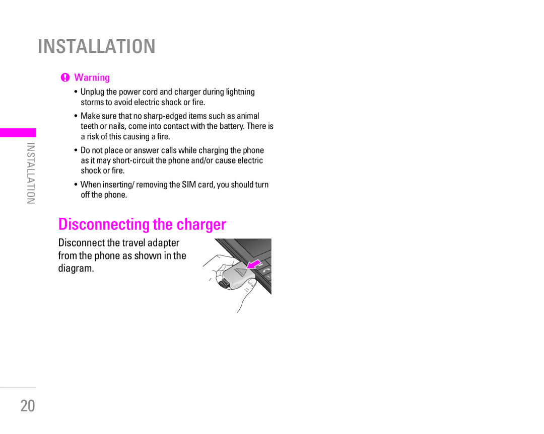 LG Electronics KG320 manual Installation, Disconnecting the charger 