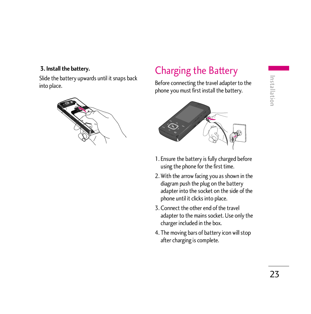 LG Electronics KG800 Charging the Battery, Install the battery, Slide the battery upwards until it snaps back into place 