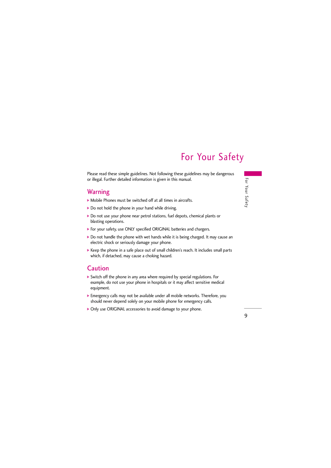 LG Electronics KG810 manual For Your Safety, Only use Original accessories to avoid damage to your phone 