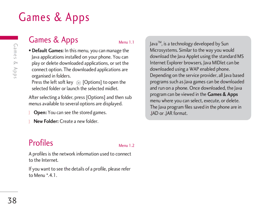 LG Electronics KG920 manual Games & Apps, Profiles, Organised in folders, JAD or .JAR format 