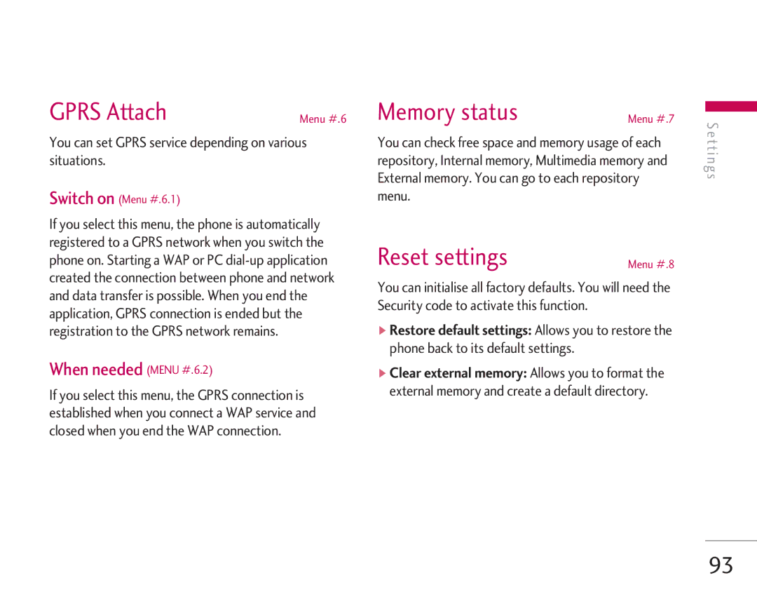 LG Electronics KG920 manual Gprs Attach, Memory status, Reset settings, When needed Menu #.6.2 
