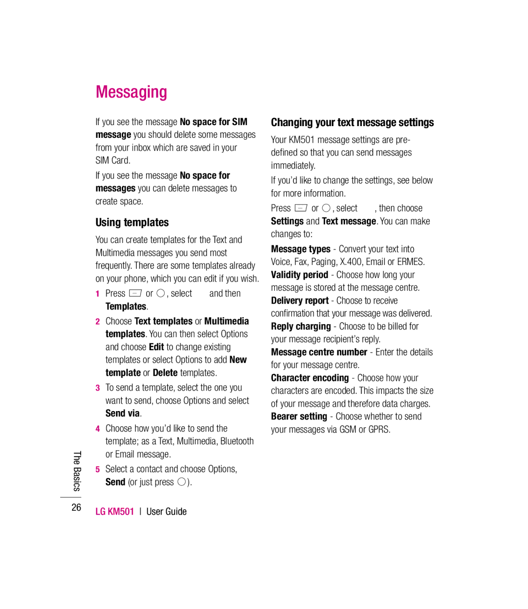 LG Electronics KM501 manual Using templates, Changing your text message settings, Press or , select and then Templates 