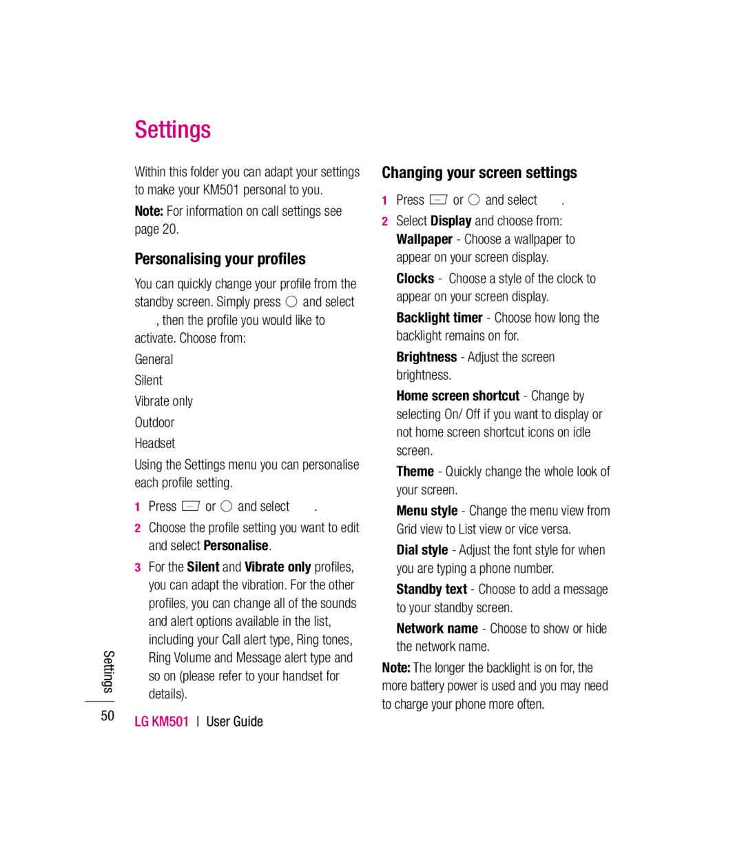 LG Electronics KM501 manual Settings, Personalising your proﬁles, Changing your screen settings 