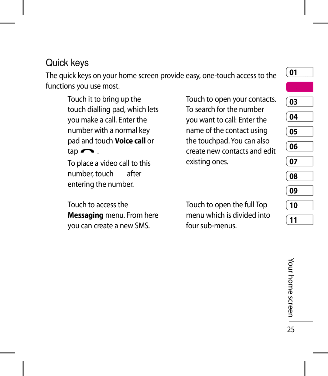 LG Electronics KM900 manual Quick keys 