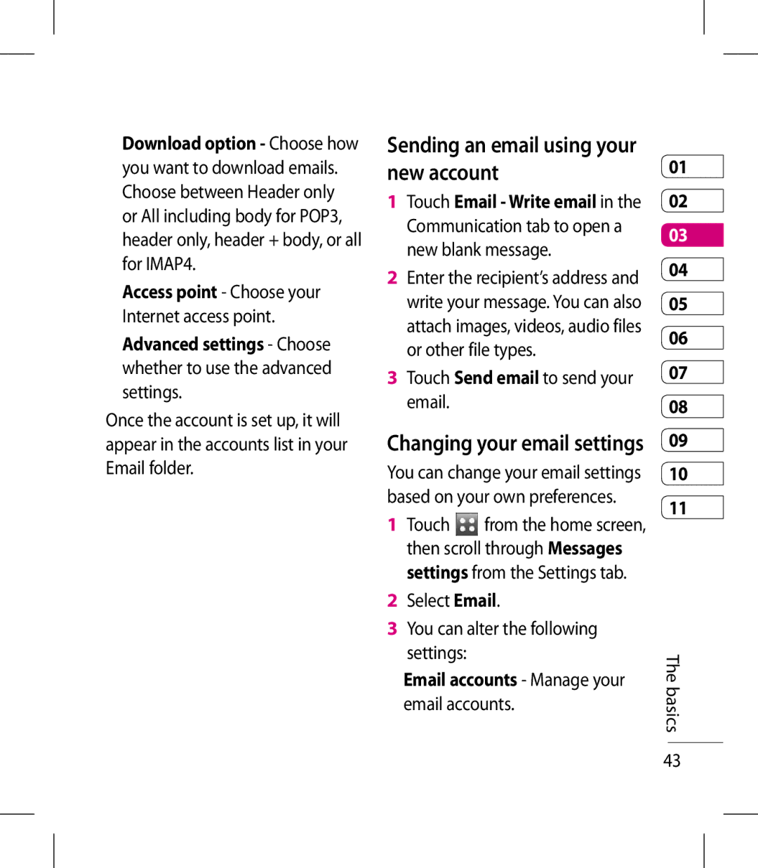 LG Electronics KM900 manual Sending an email using your new account, Select Email You can alter the following settings 