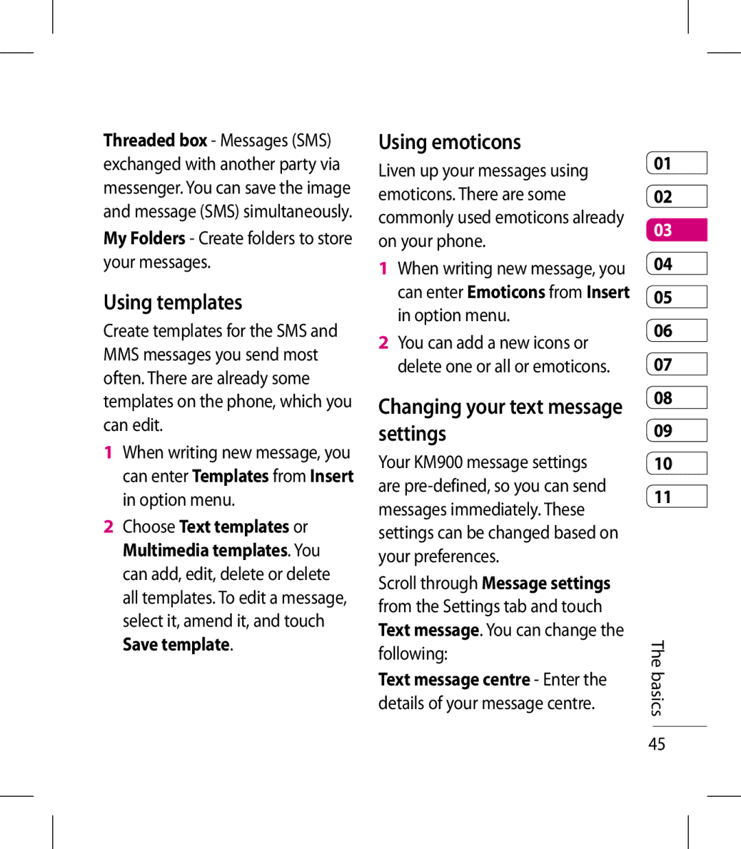 LG Electronics KM900 manual Using templates, Using emoticons, Changing your text message settings 