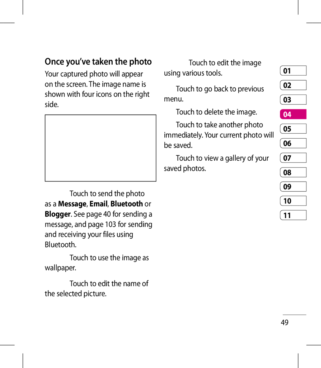 LG Electronics KM900 manual Once you’ve taken the photo 