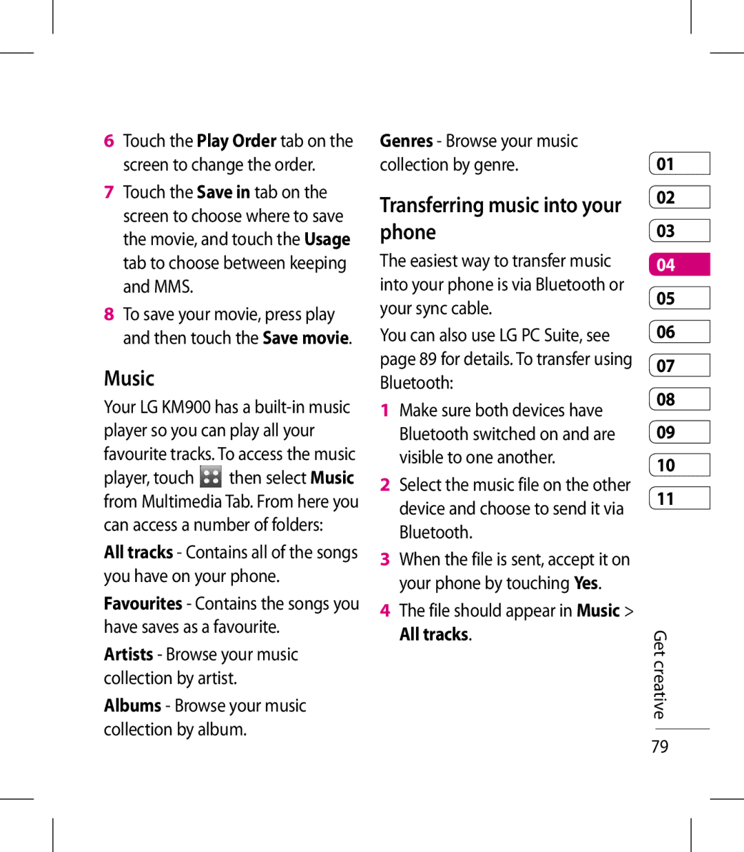 LG Electronics KM900 manual Transferring music into your phone, File should appear in Music All tracks Get creative 