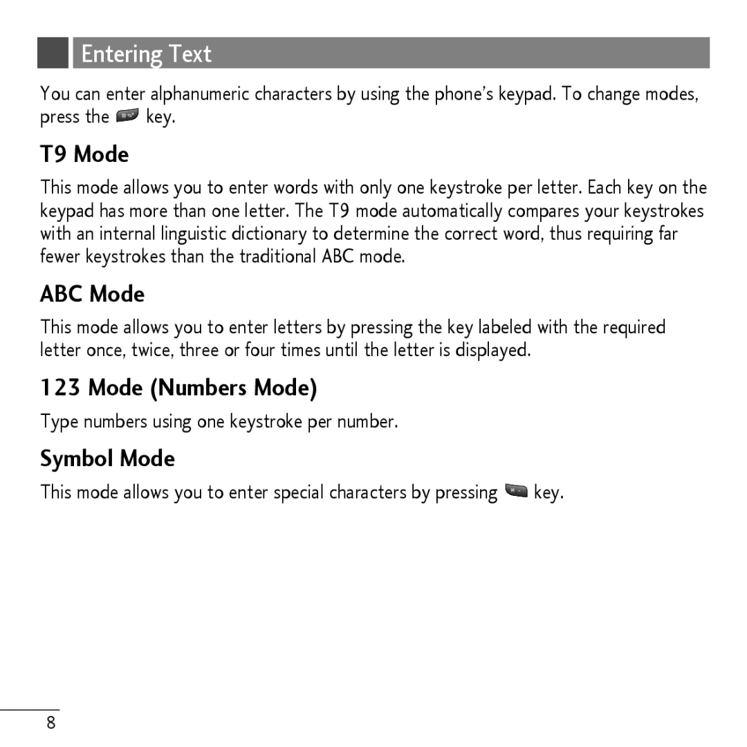 LG Electronics MMBB0, KP107B manual Entering Text, T9 Mode, ABC Mode, Mode Numbers Mode, Symbol Mode 