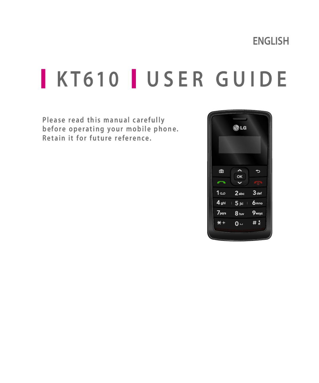 LG Electronics KT 610 manual 6 1 0 U S E R G U I D E 