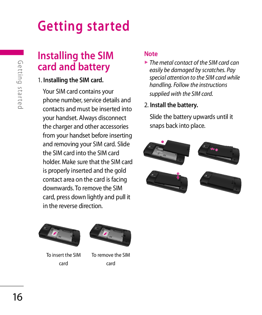 LG Electronics KT 610 manual Getting started, Installing the SIM card, Install the battery 