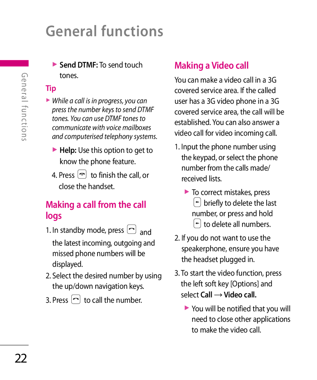 LG Electronics KT 610 manual General functions, Making a call from the call logs, Making a Video call 