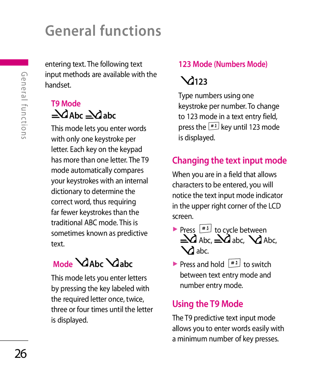 LG Electronics KT 610 manual Changing the text input mode, Using the T9 Mode, Press to cycle between Abc, abc, Abc 