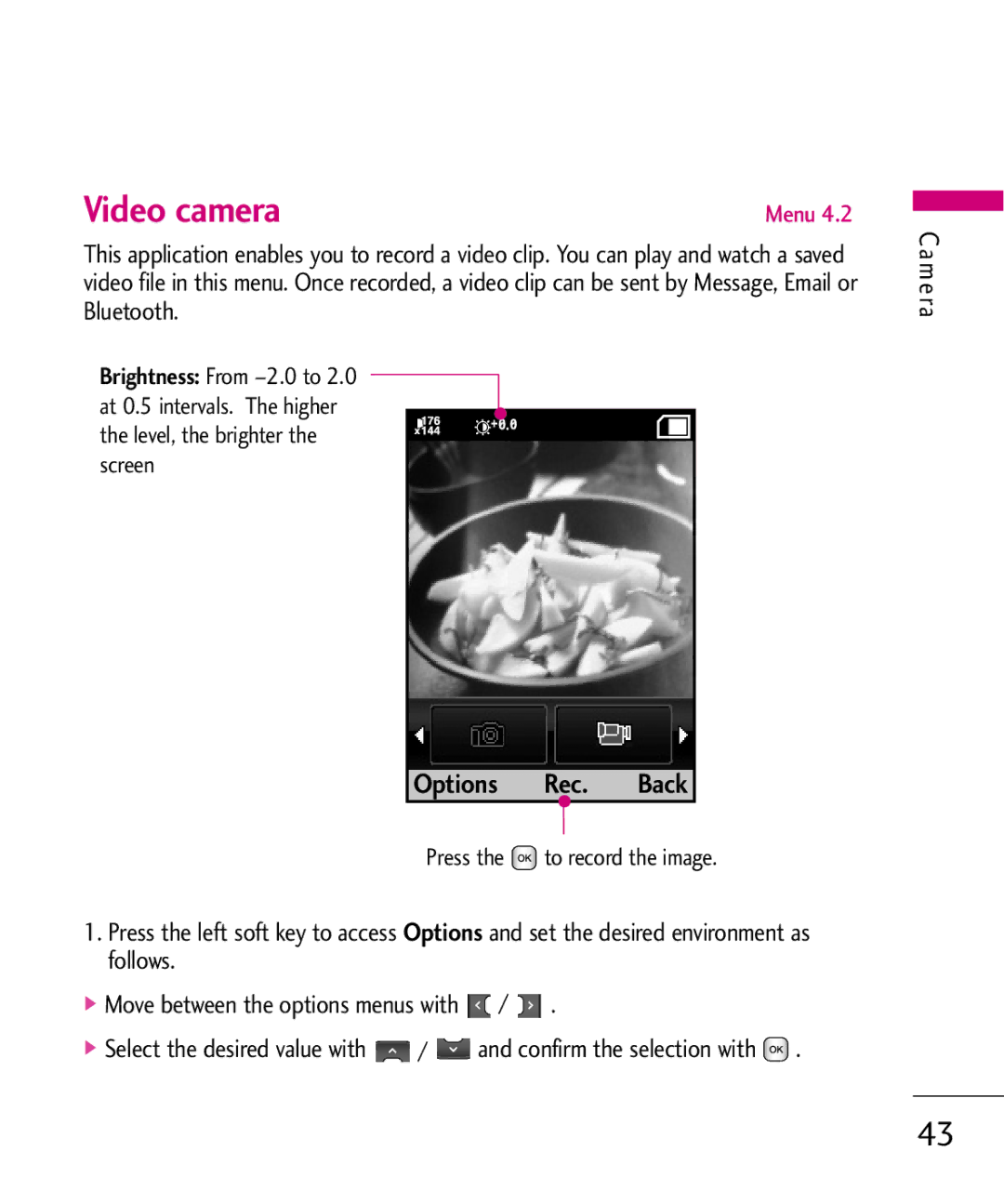 LG Electronics KU380 manual Video camera, Press the to record the image 