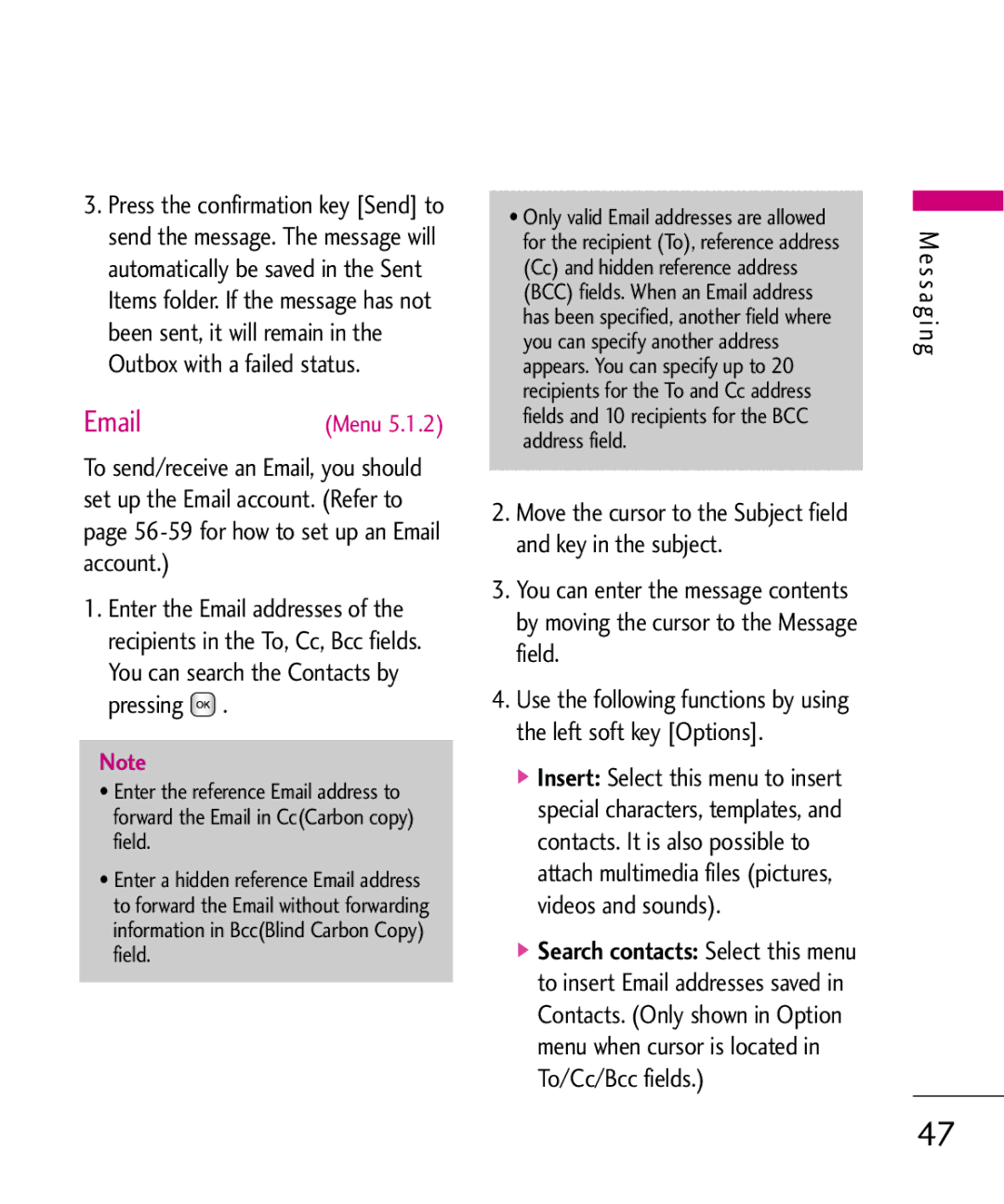 LG Electronics KU380 manual Move the cursor to the Subject field and key in the subject 