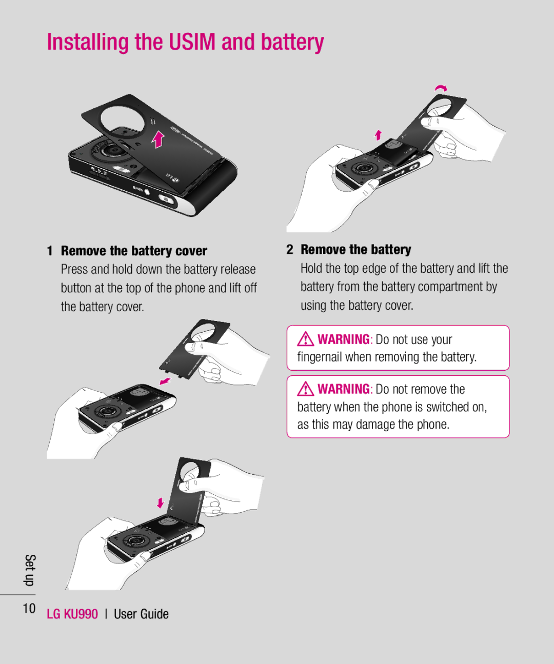 LG Electronics KU990 Installing the Usim and battery, Set up Remove the battery cover, Ngernail when removing the battery 