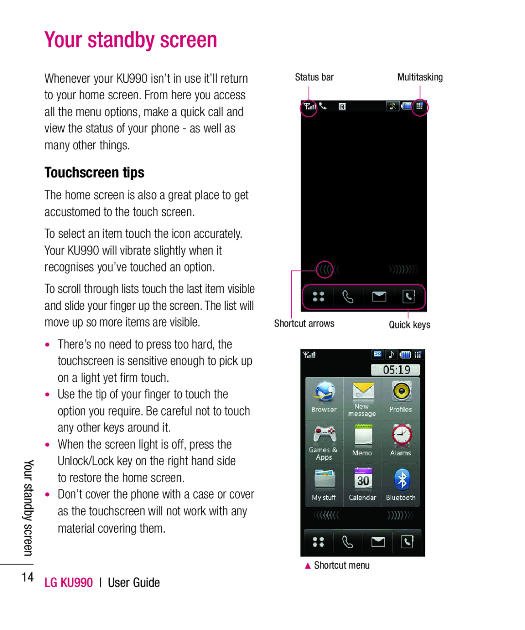 LG Electronics KU990 manual Your standby screen, Touchscreen tips 