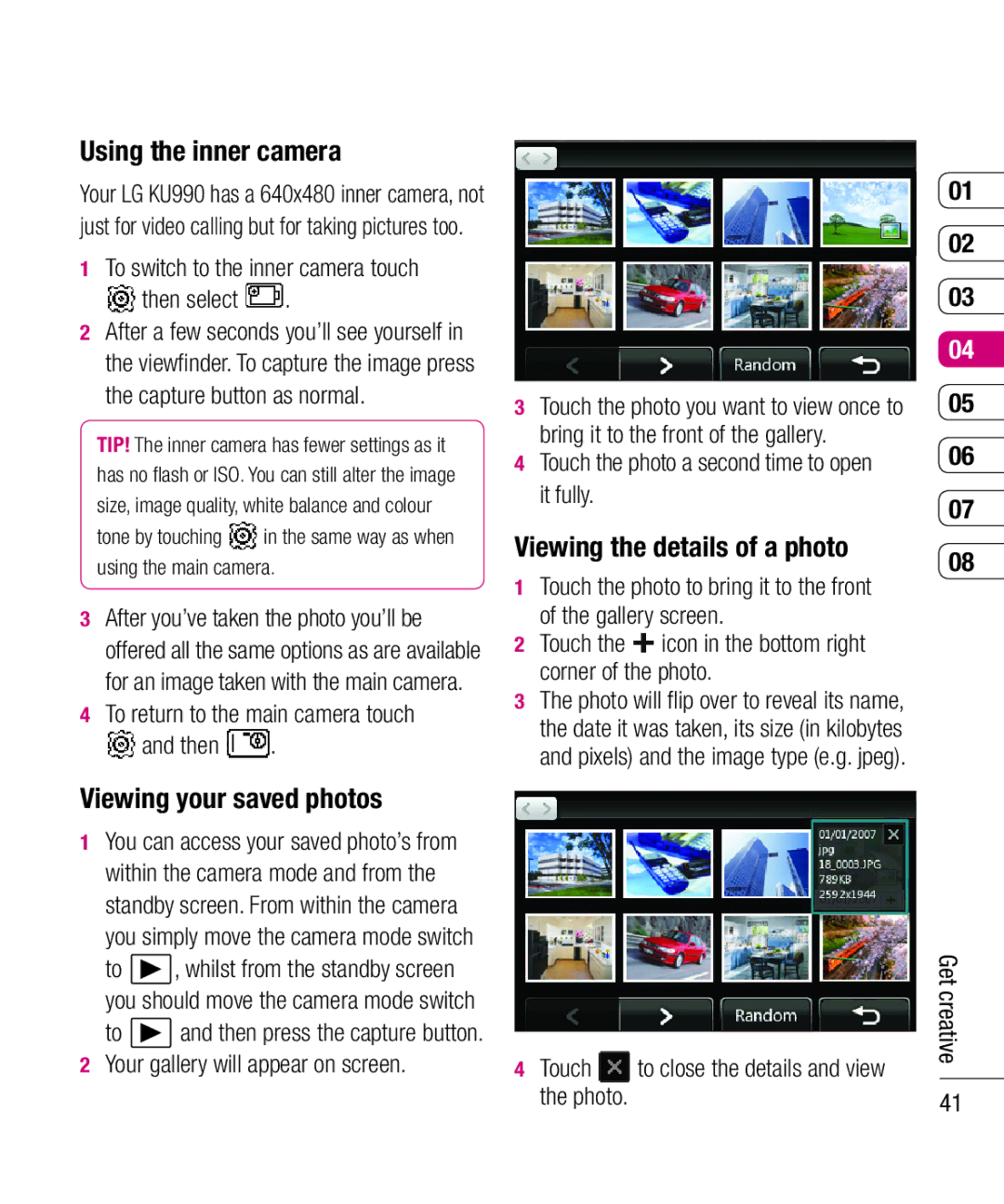 LG Electronics KU990 manual Using the inner camera, Viewing the details of a photo, Viewing your saved photos 