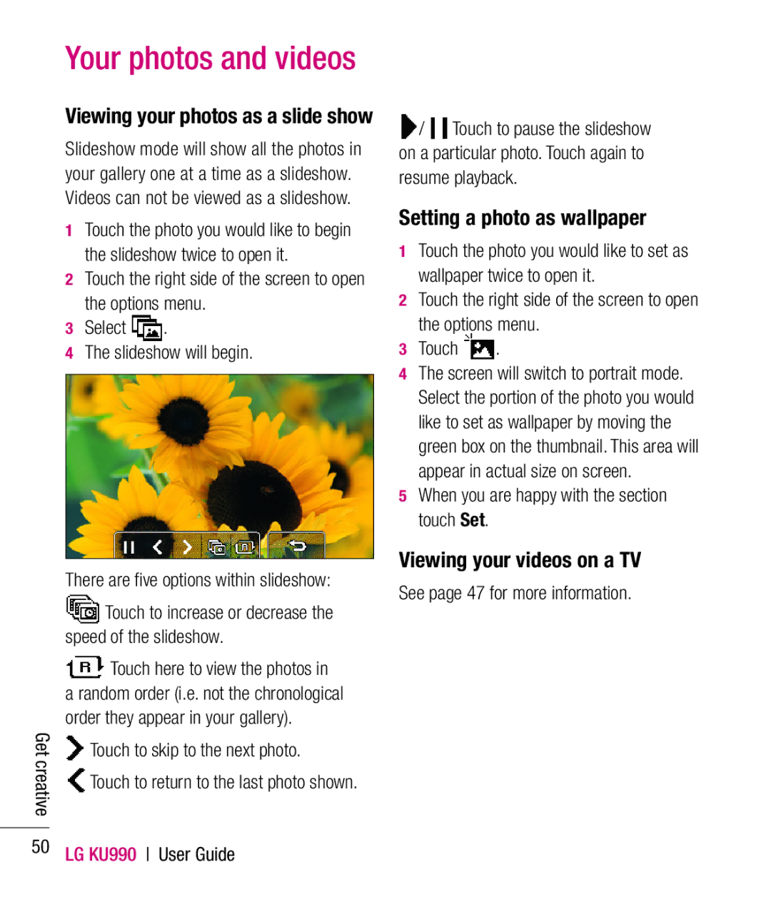 LG Electronics KU990 manual Setting a photo as wallpaper, Viewing your videos on a TV 