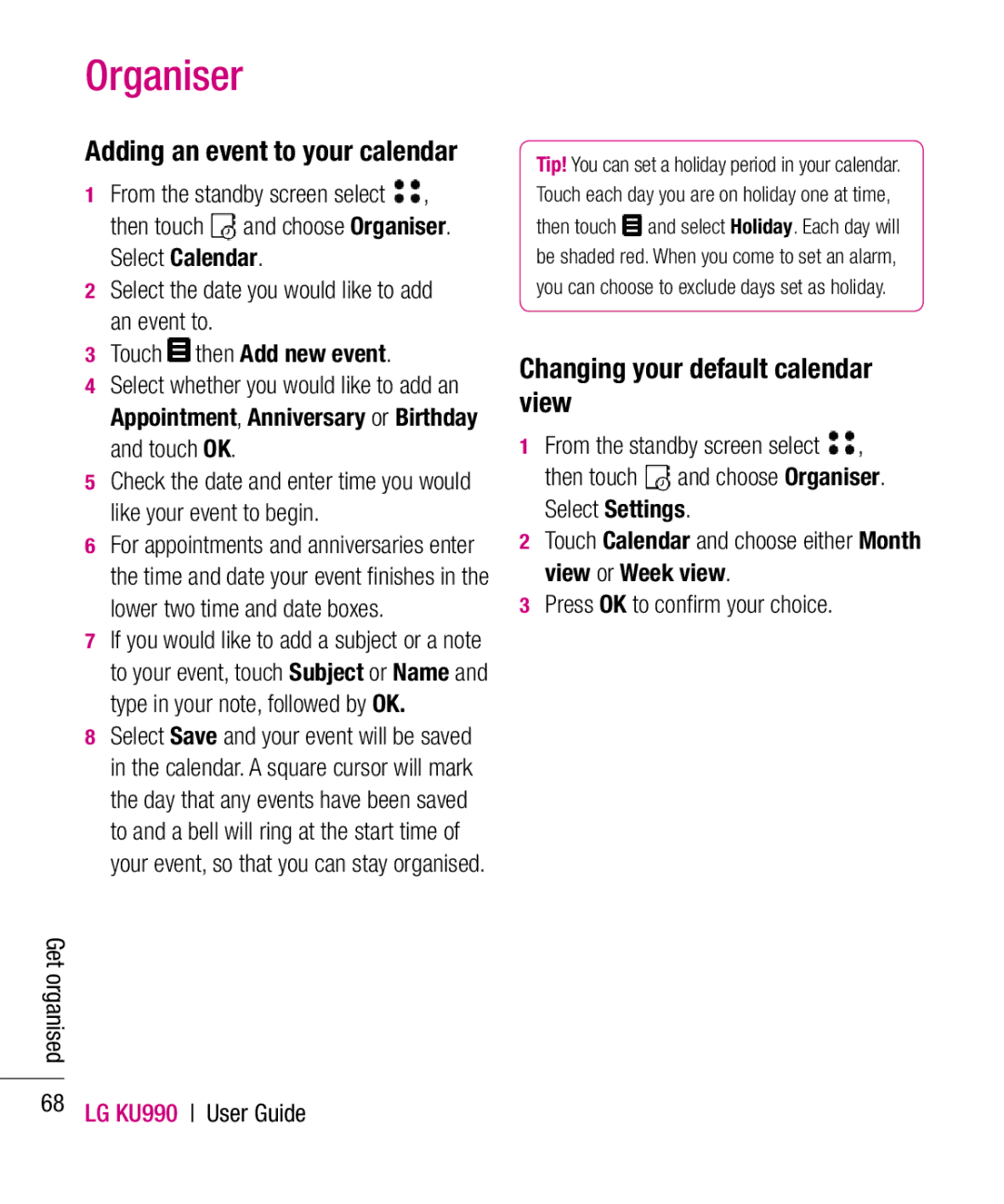 LG Electronics KU990 manual Organiser, Adding an event to your calendar, Changing your default calendar view 