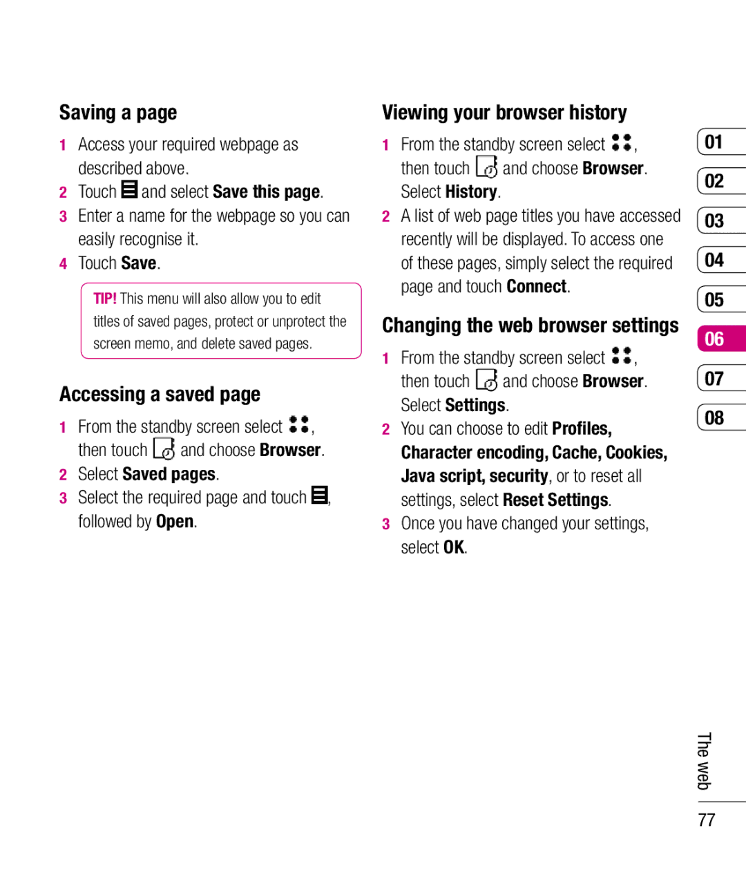 LG Electronics KU990 manual Saving a, Accessing a saved, Viewing your browser history, Changing the web browser settings 