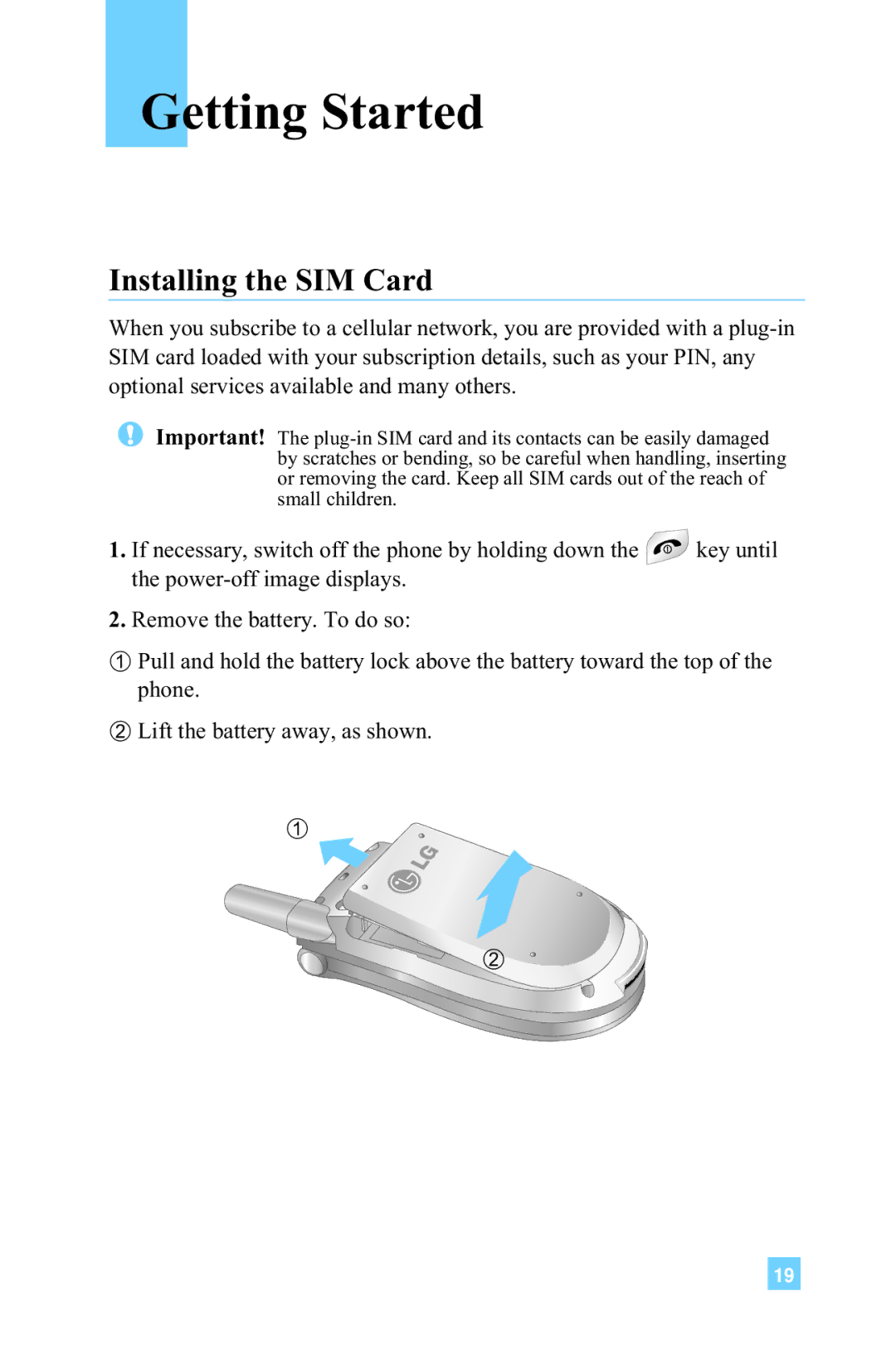 LG Electronics L1150 manual Getting Started, Installing the SIM Card 