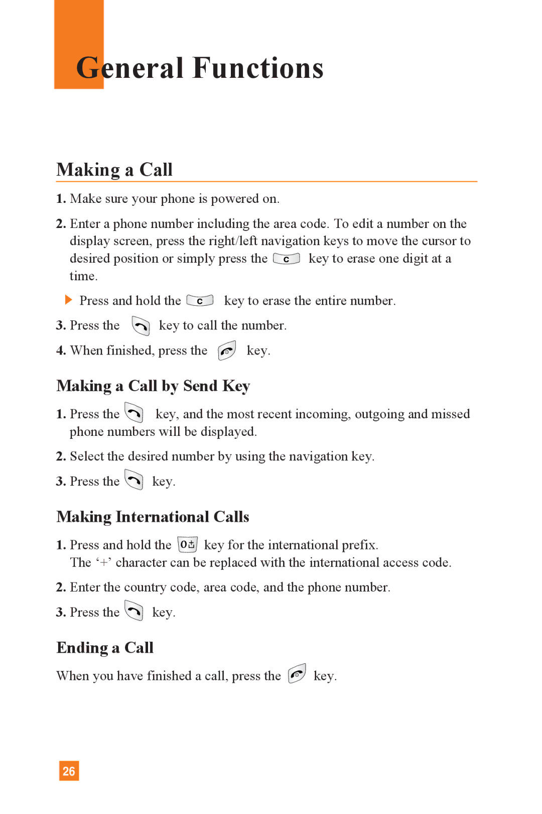 LG Electronics L1400 manual General Functions, Making a Call by Send Key, Making International Calls, Ending a Call 