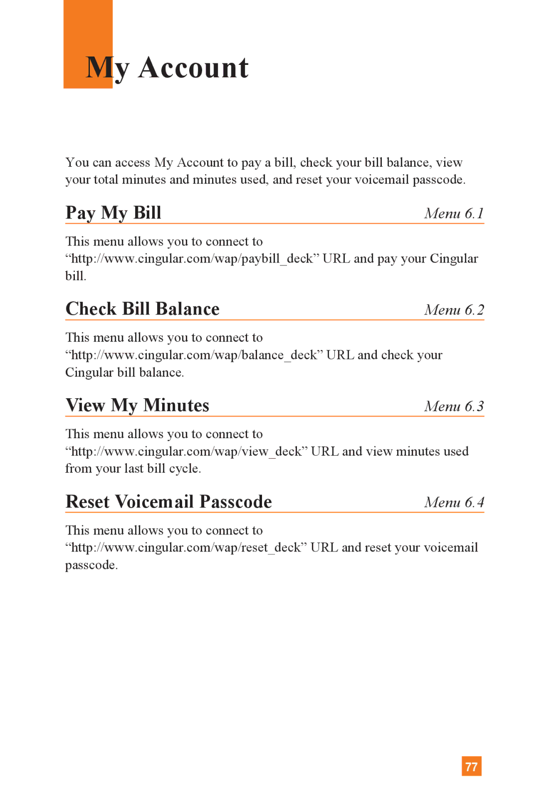 LG Electronics L1400 manual My Account, Pay My Bill, Check Bill Balance, View My Minutes, Reset Voicemail Passcode 