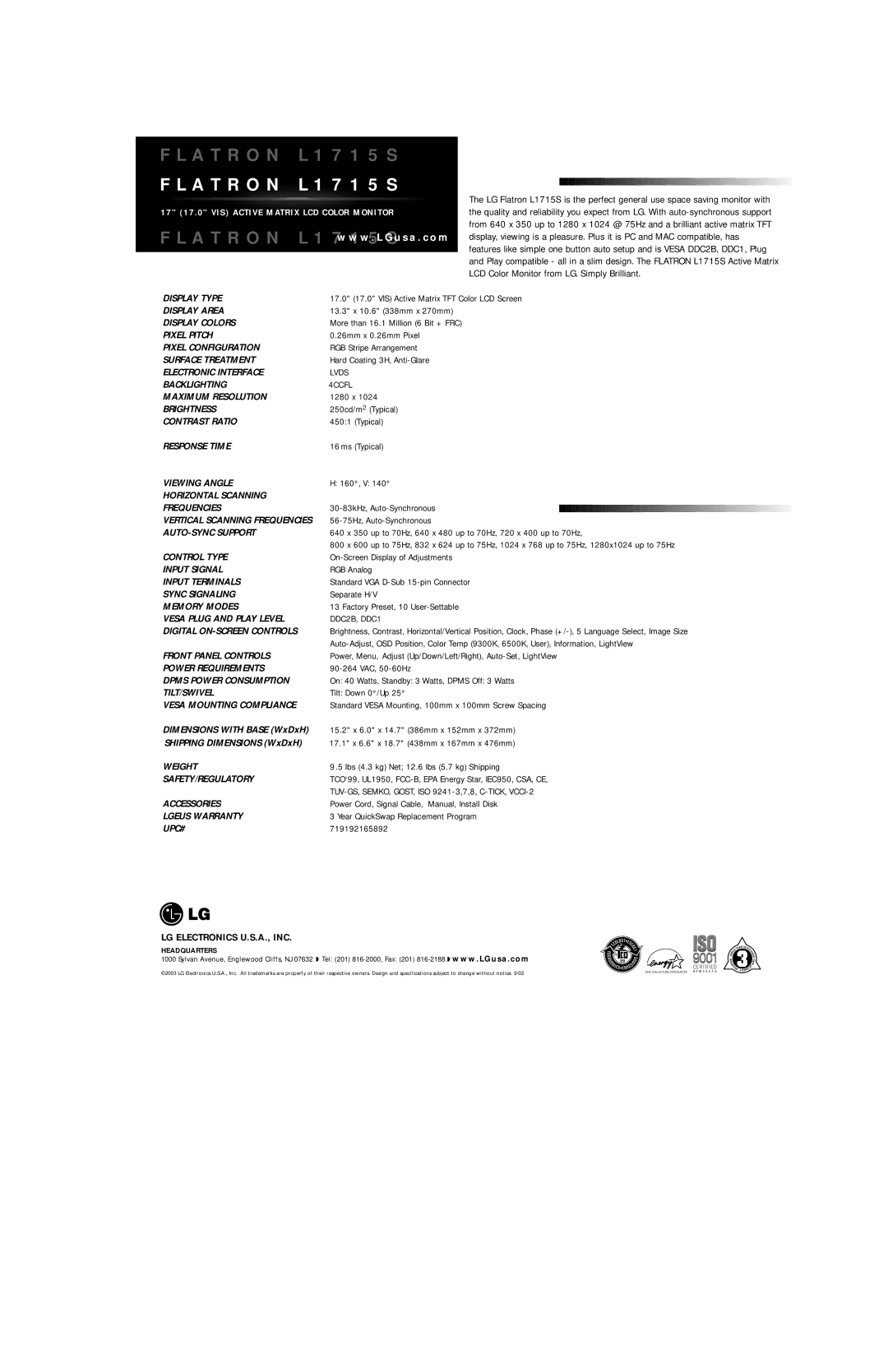 LG Electronics L1715S manual Lvds, 4CCFL, DDC2B, DDC1, TUV-GS, SEMKO, GOST, ISO 9241-3,7,8, C-TICK, VCCI-2 