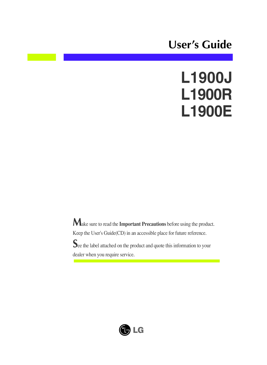 LG Electronics manual L1900J L1900R L1900E, User’s Guide 